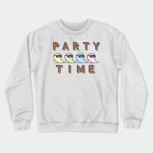 PARTY TIME! Crewneck Sweatshirt